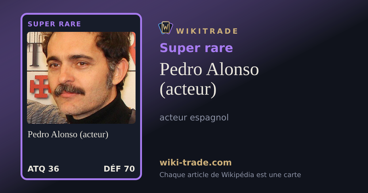 Pedro Alonso (acteur) — carte Super rare