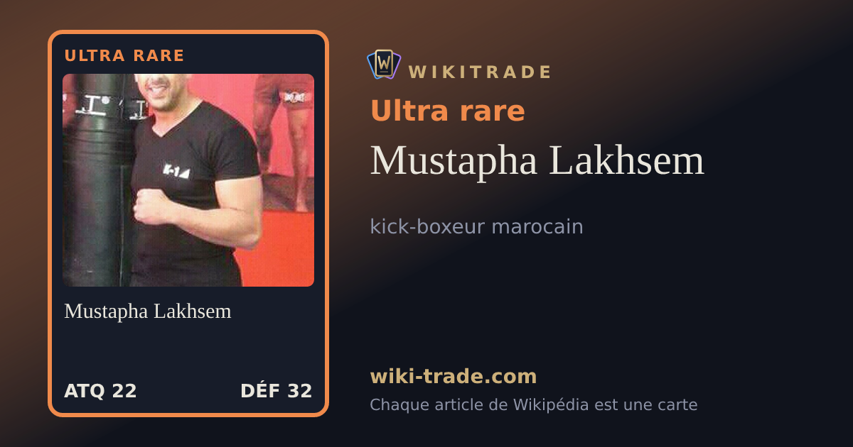Mustapha Lakhsem — carte Ultra rare