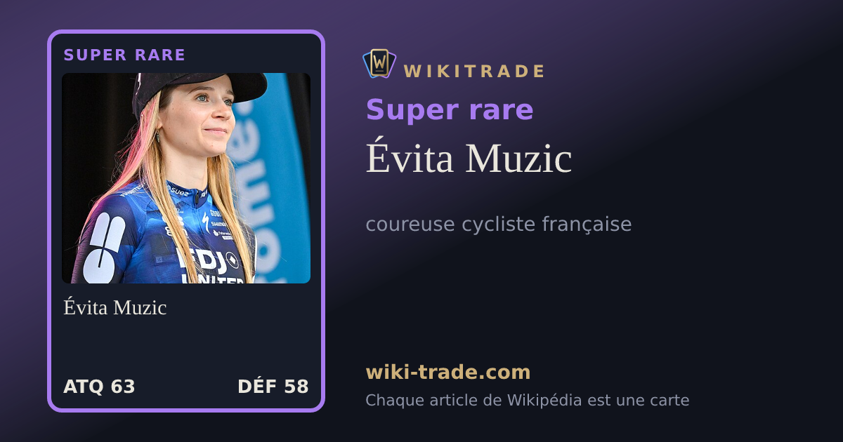 Évita Muzic — carte Super rare