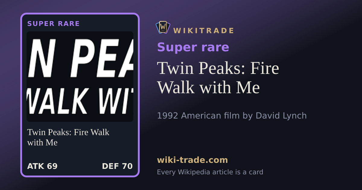 Twin Peaks: Fire Walk with Me — Super rare card
