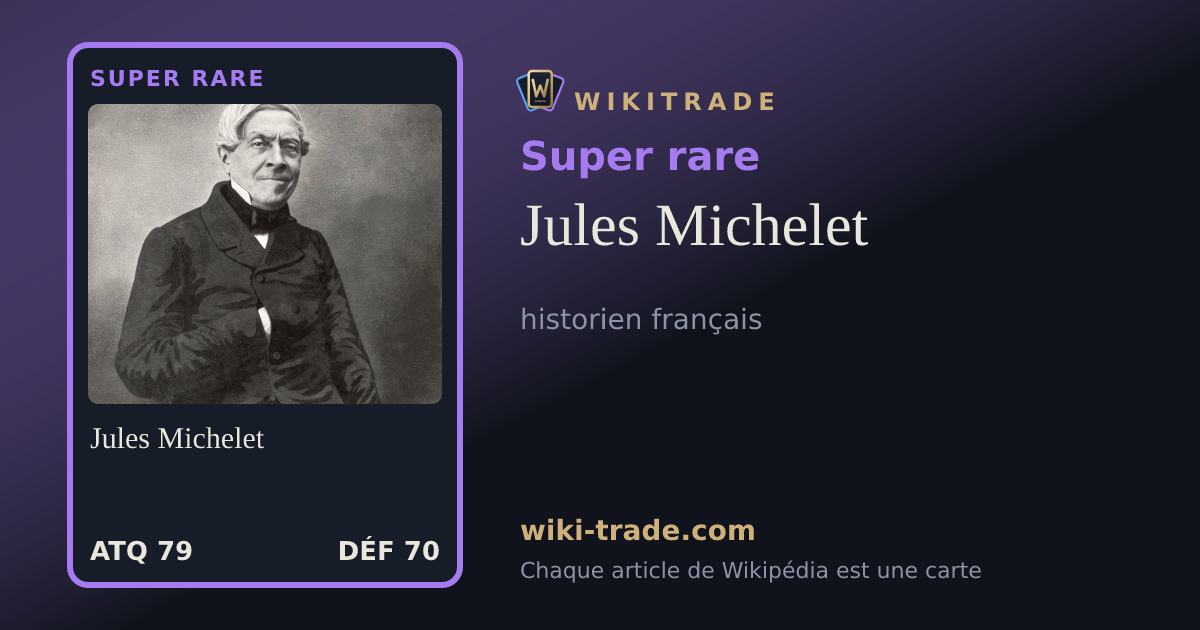 Jules Michelet — carte Super rare