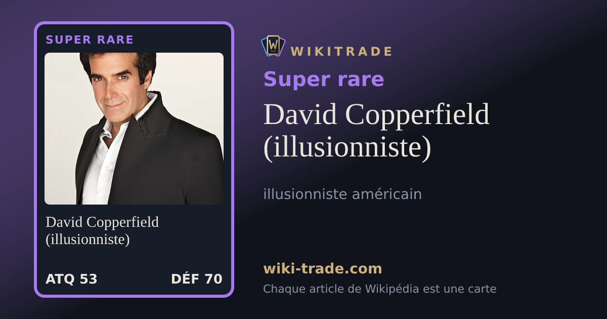 David Copperfield (illusionniste) — carte Super rare