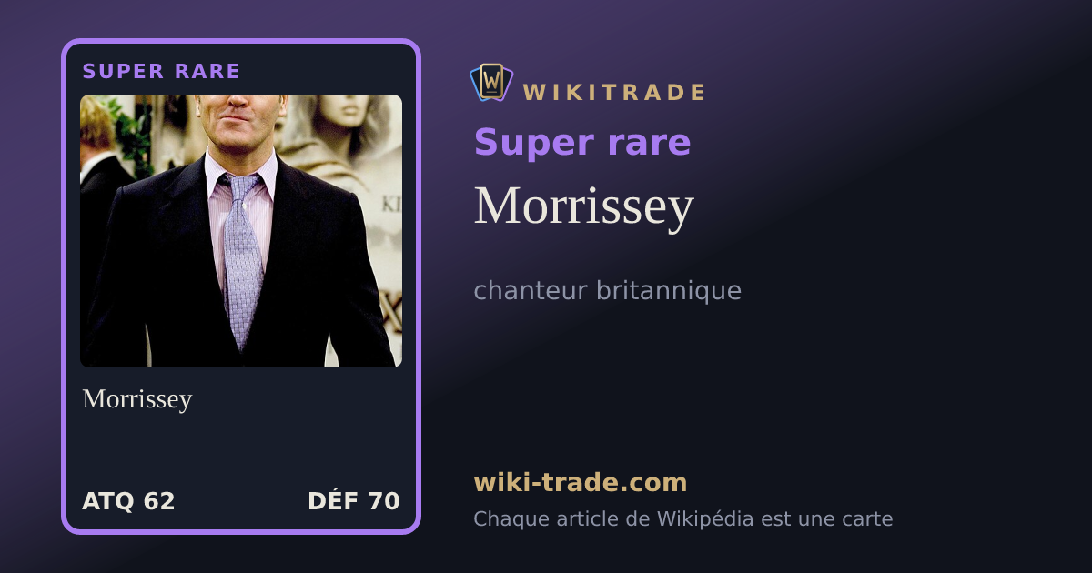 Morrissey — carte Super rare