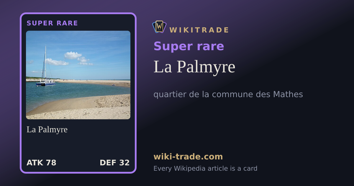La Palmyre — Super rare card