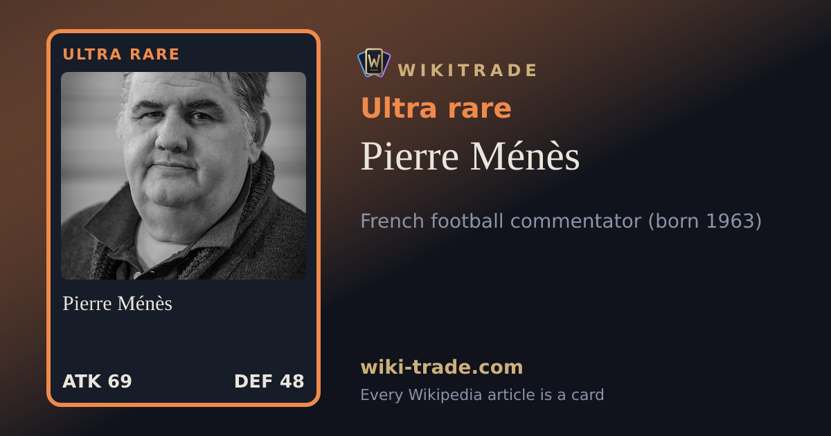 Pierre Ménès — Ultra rare card