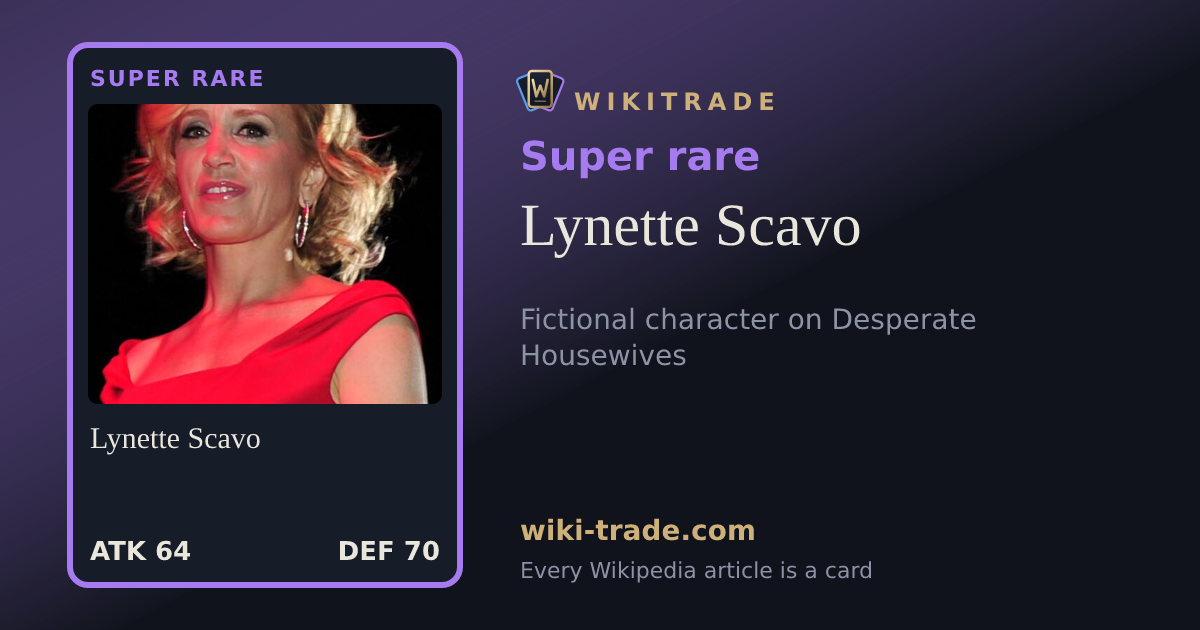 Lynette Scavo — Super rare card