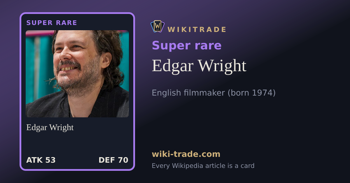 Edgar Wright — Super rare card