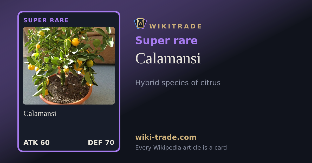 Calamansi — Super rare card