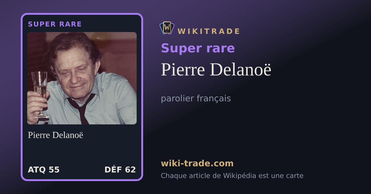 Pierre Delanoë — carte Super rare