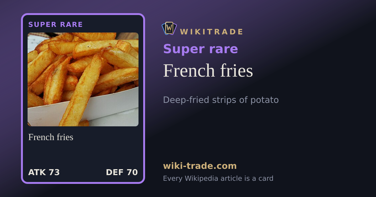 French fries — Super rare card