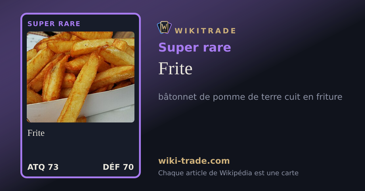 Frite — carte Super rare