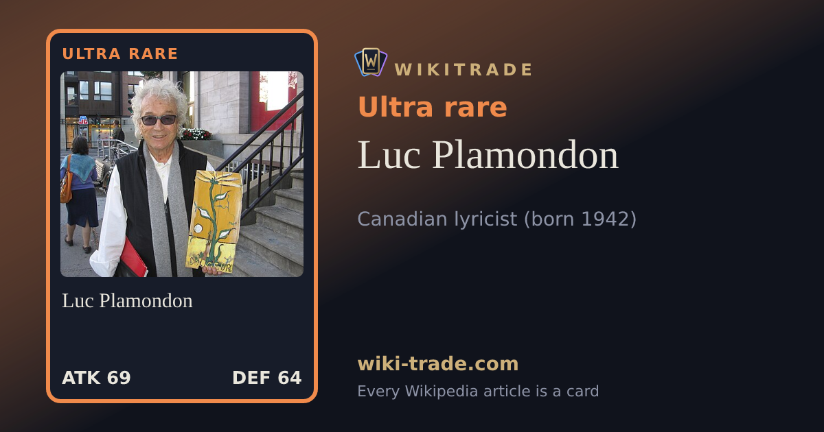Luc Plamondon — Ultra rare card