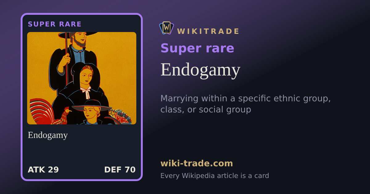 Endogamy — Super rare card