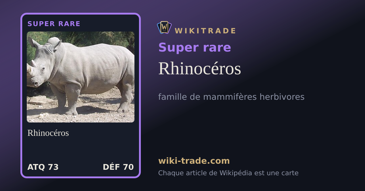 Rhinocéros — carte Super rare