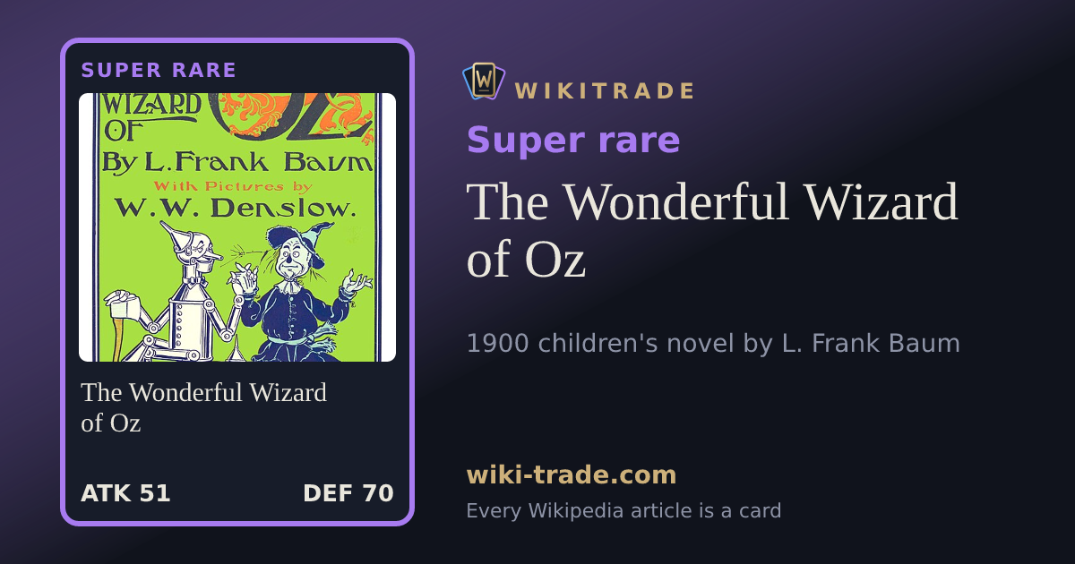 The Wonderful Wizard of Oz — Super rare card
