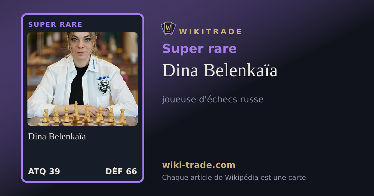 Dina Belenkaïa — carte Super rare