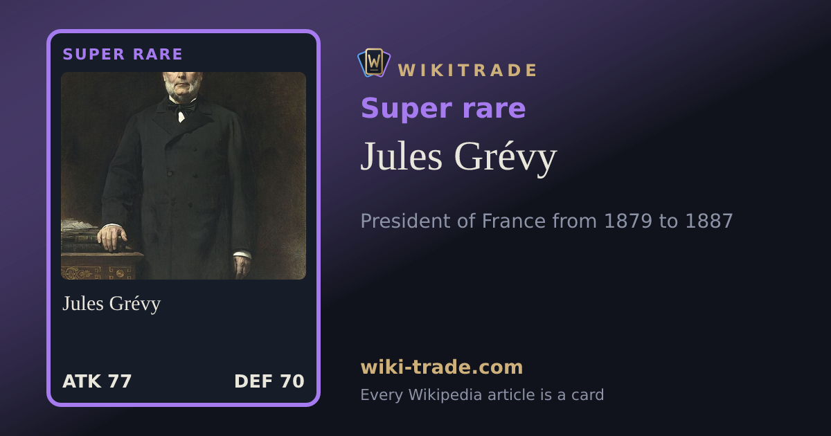 Jules Grévy — Super rare card