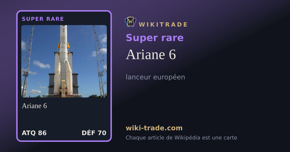 Ariane 6 — carte Super rare