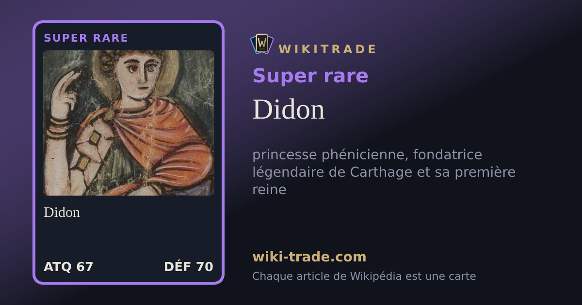 Didon — carte Super rare