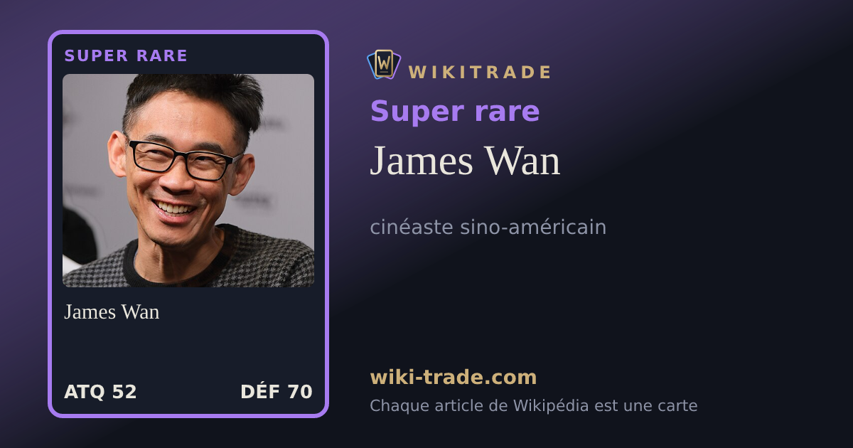 James Wan — carte Super rare