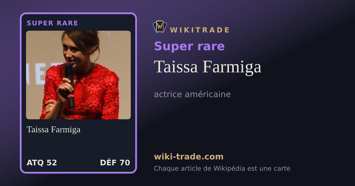 Taissa Farmiga — carte Super rare