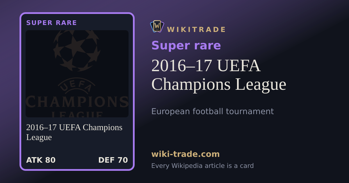 2016–17 UEFA Champions League — Super rare card
