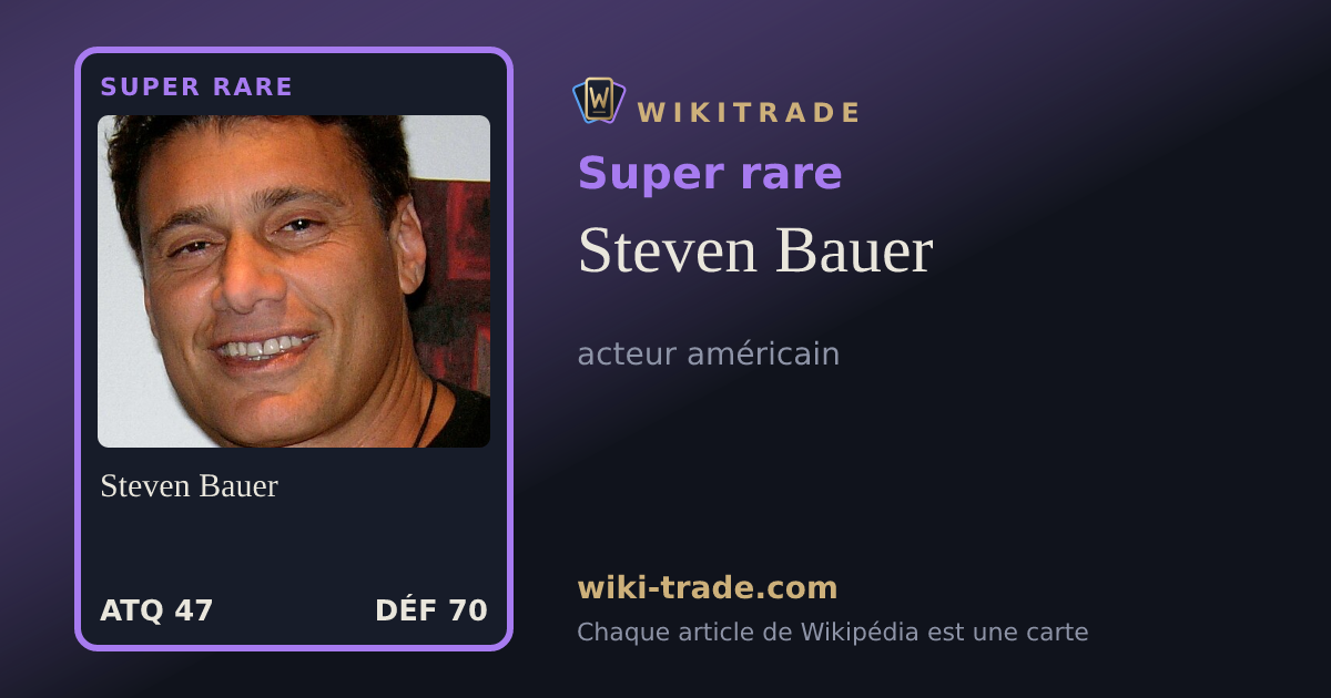 Steven Bauer — carte Super rare
