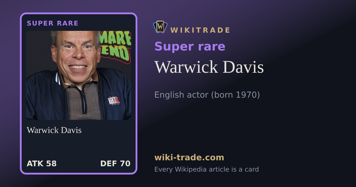Warwick Davis — Super rare card