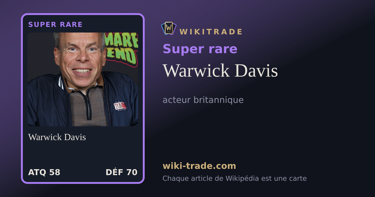 Warwick Davis — carte Super rare