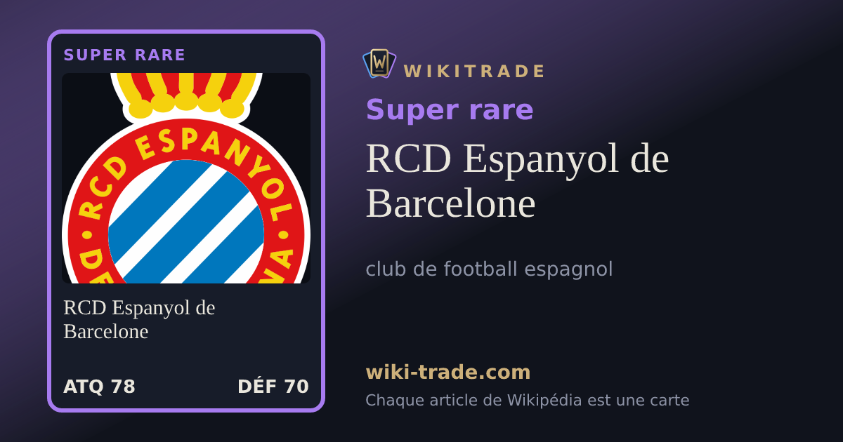 RCD Espanyol de Barcelone — carte Super rare