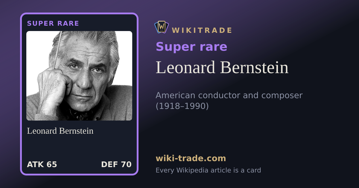 Leonard Bernstein — Super rare card