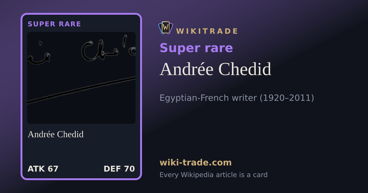 Andrée Chedid — Super rare card
