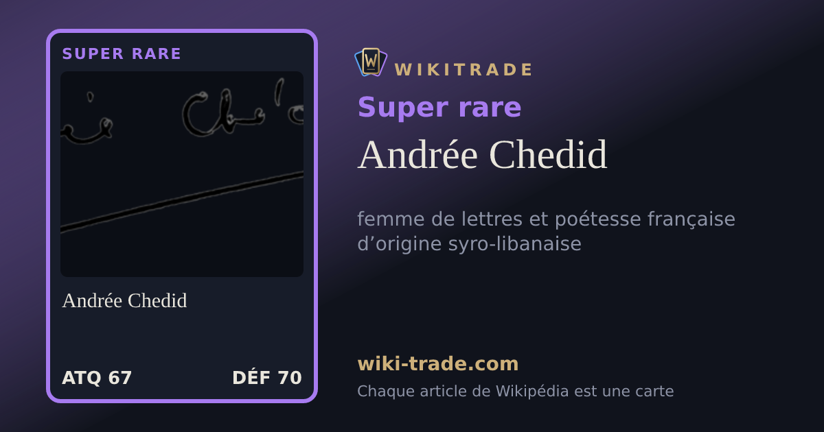Andrée Chedid — carte Super rare