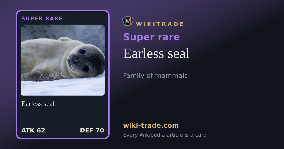 Earless seal — Super rare card