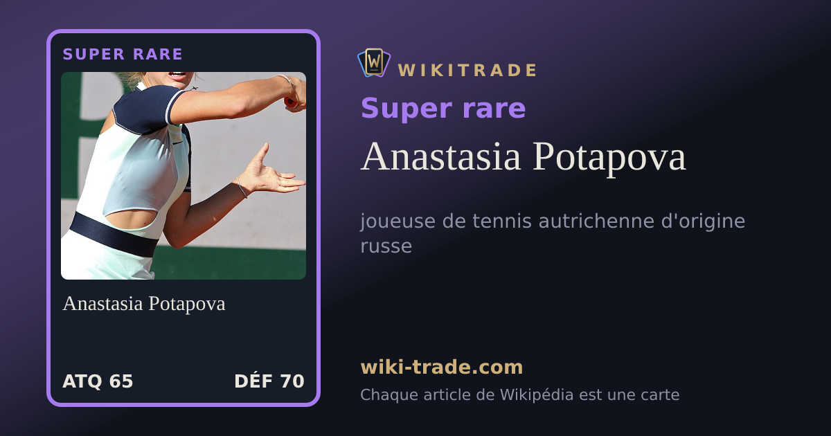 Anastasia Potapova — carte Super rare