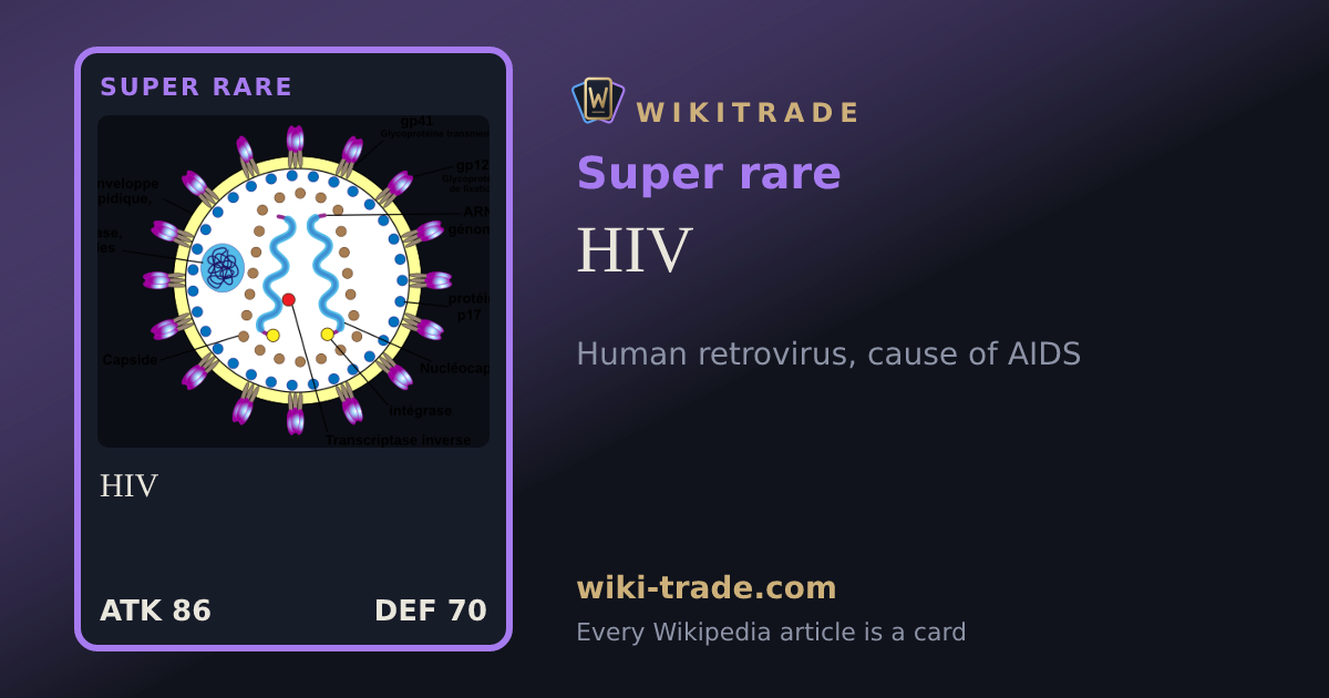 HIV — Super rare card