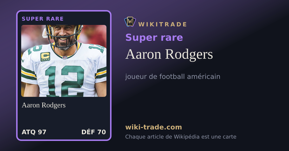 Aaron Rodgers — carte Super rare