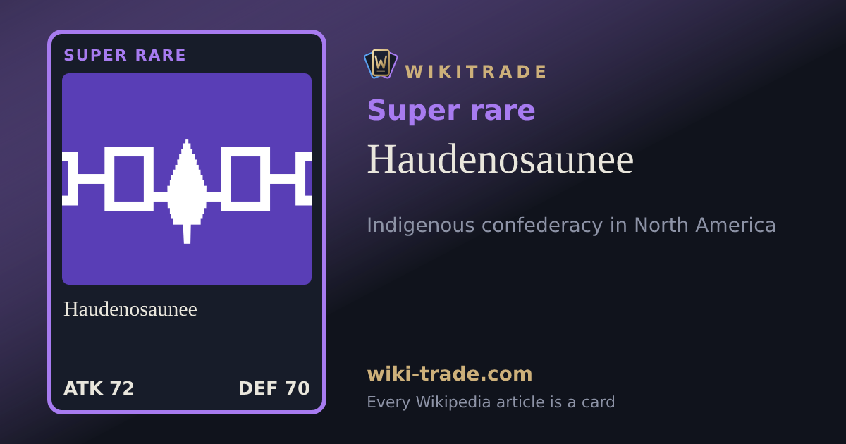 Haudenosaunee — Super rare card