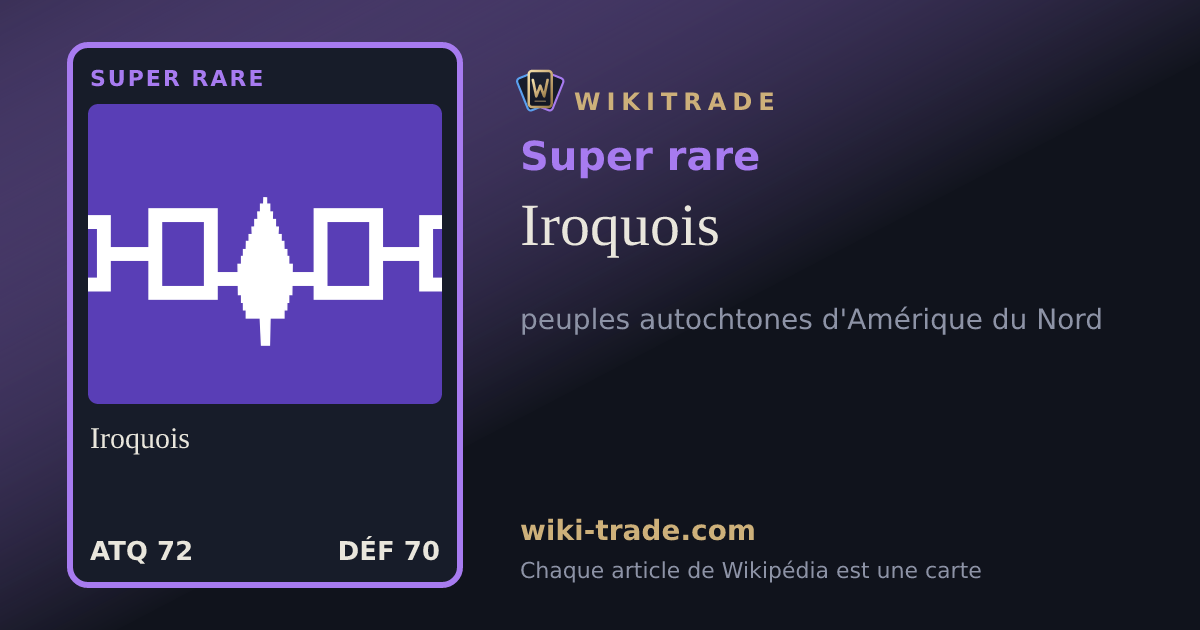 Iroquois — carte Super rare
