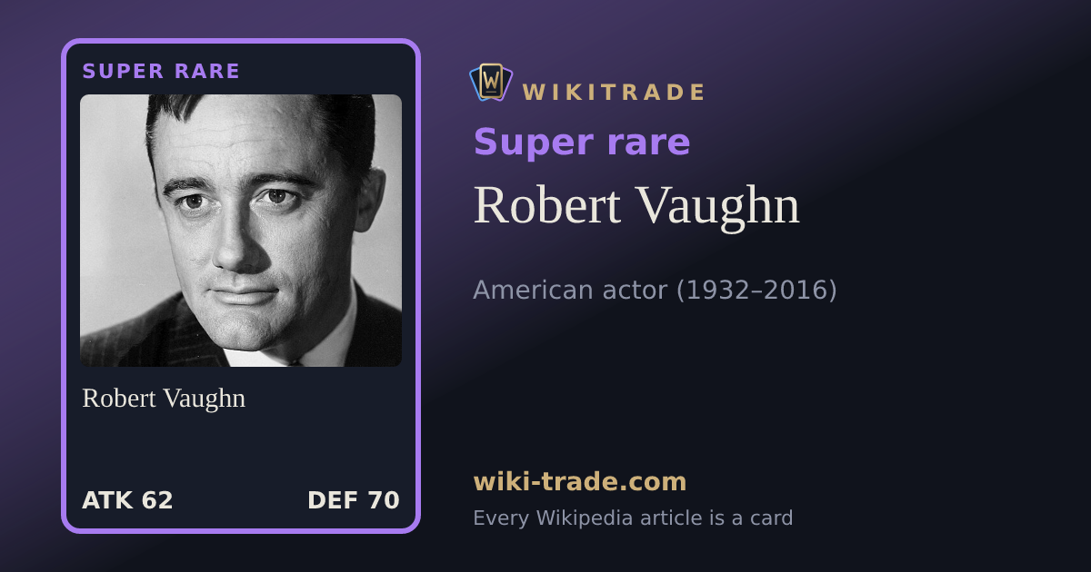 Robert Vaughn — Super rare card