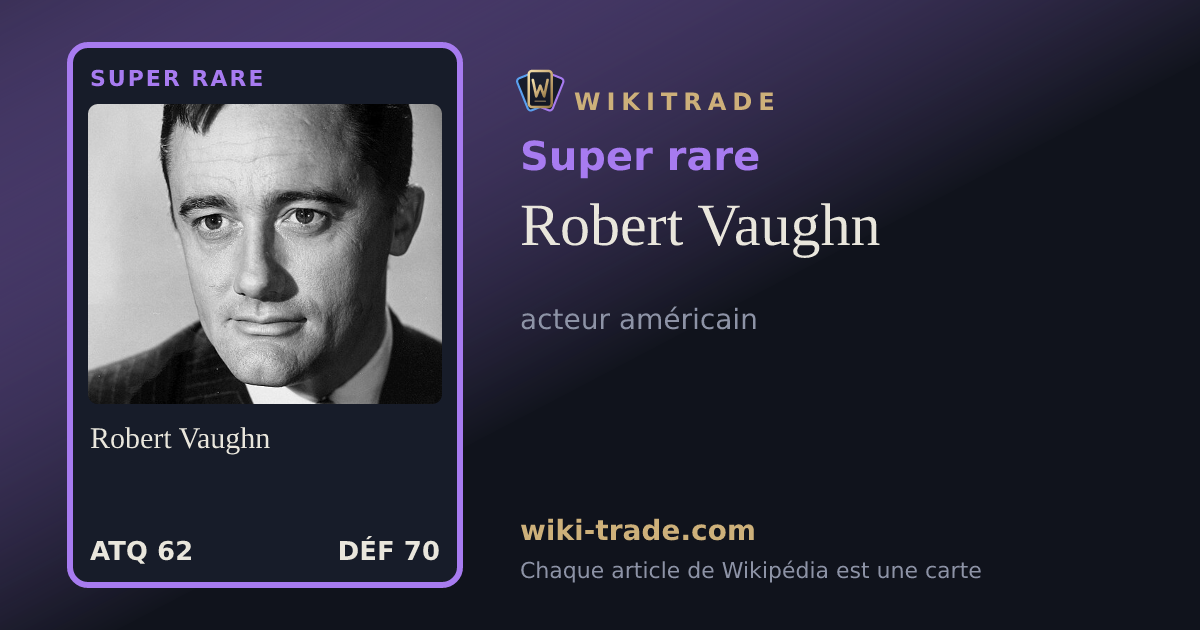 Robert Vaughn — carte Super rare