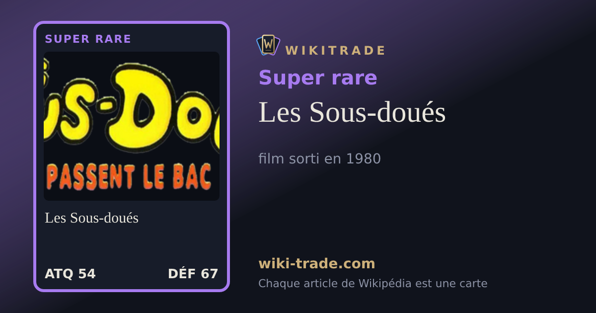 Les Sous-doués — carte Super rare