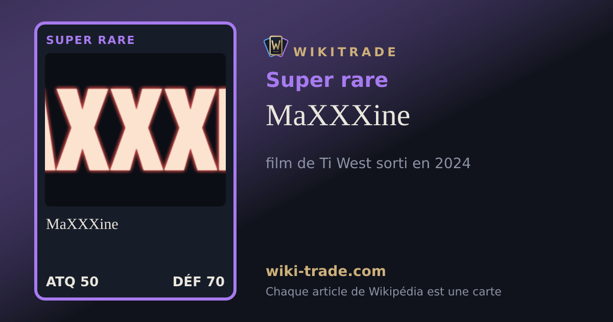 MaXXXine — carte Super rare