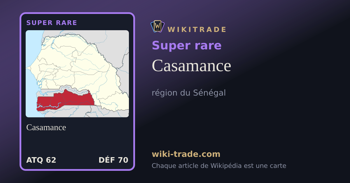 Casamance — carte Super rare