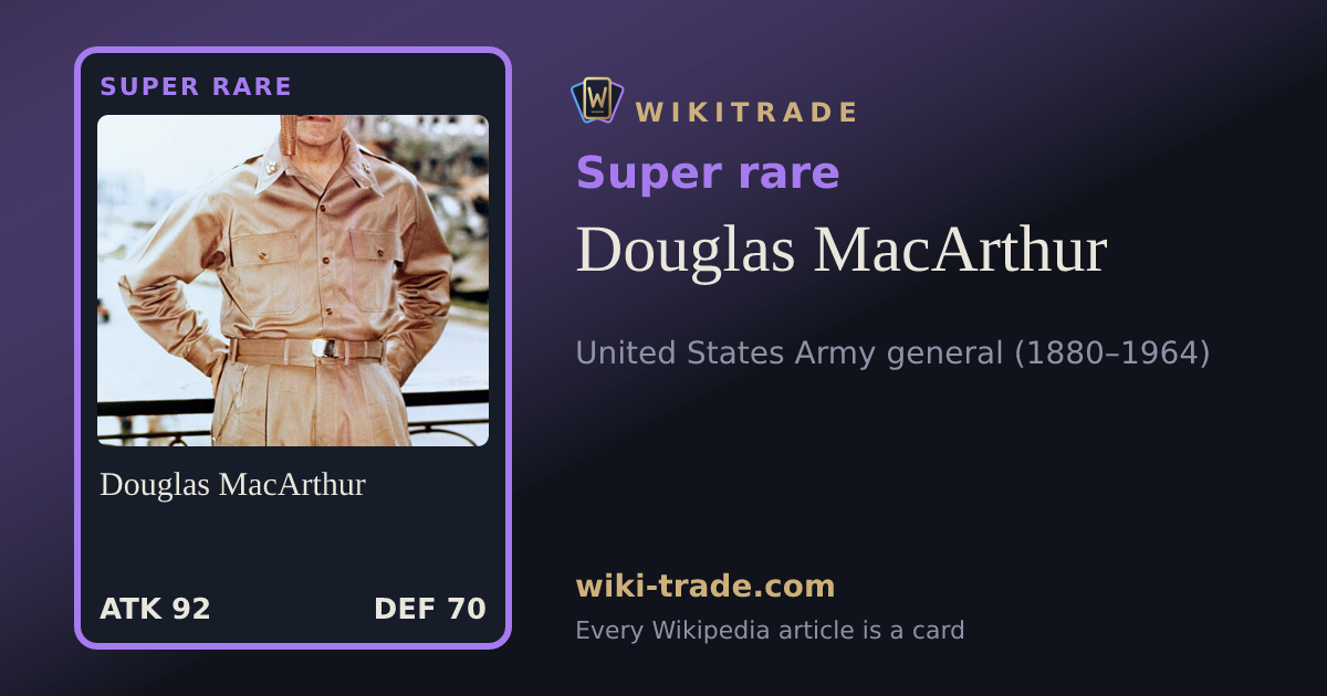 Douglas MacArthur — Super rare card