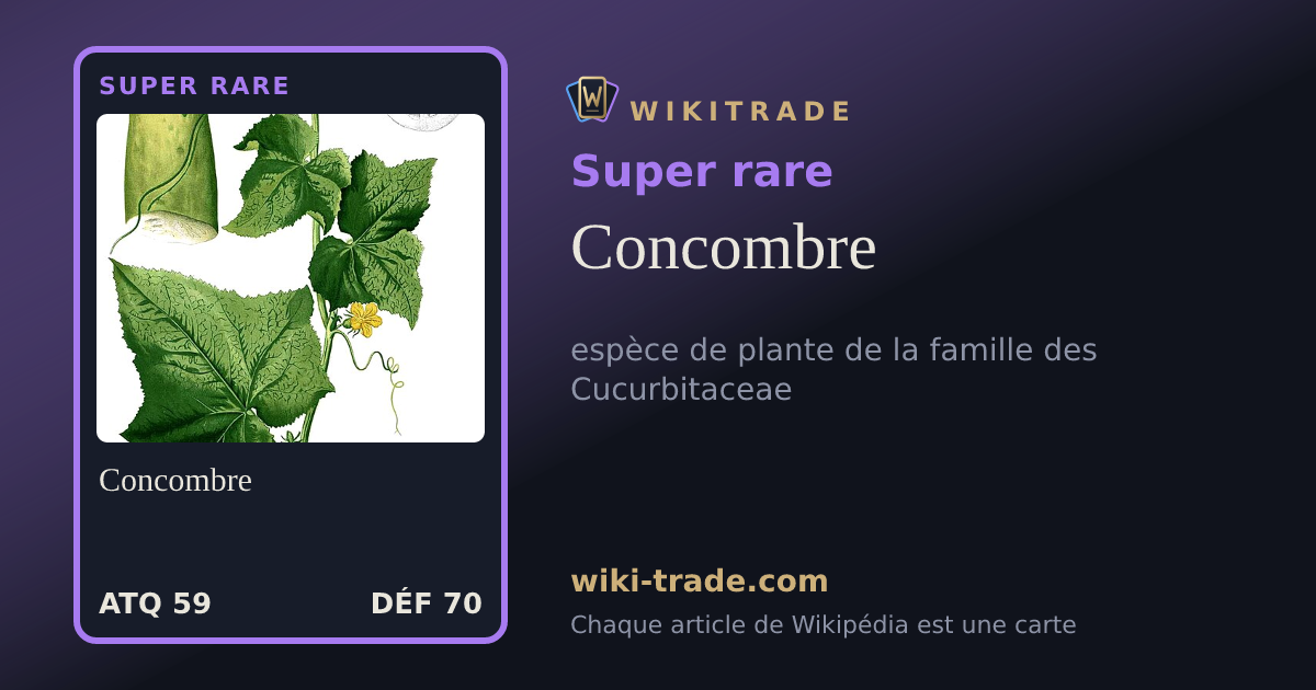 Concombre — carte Super rare