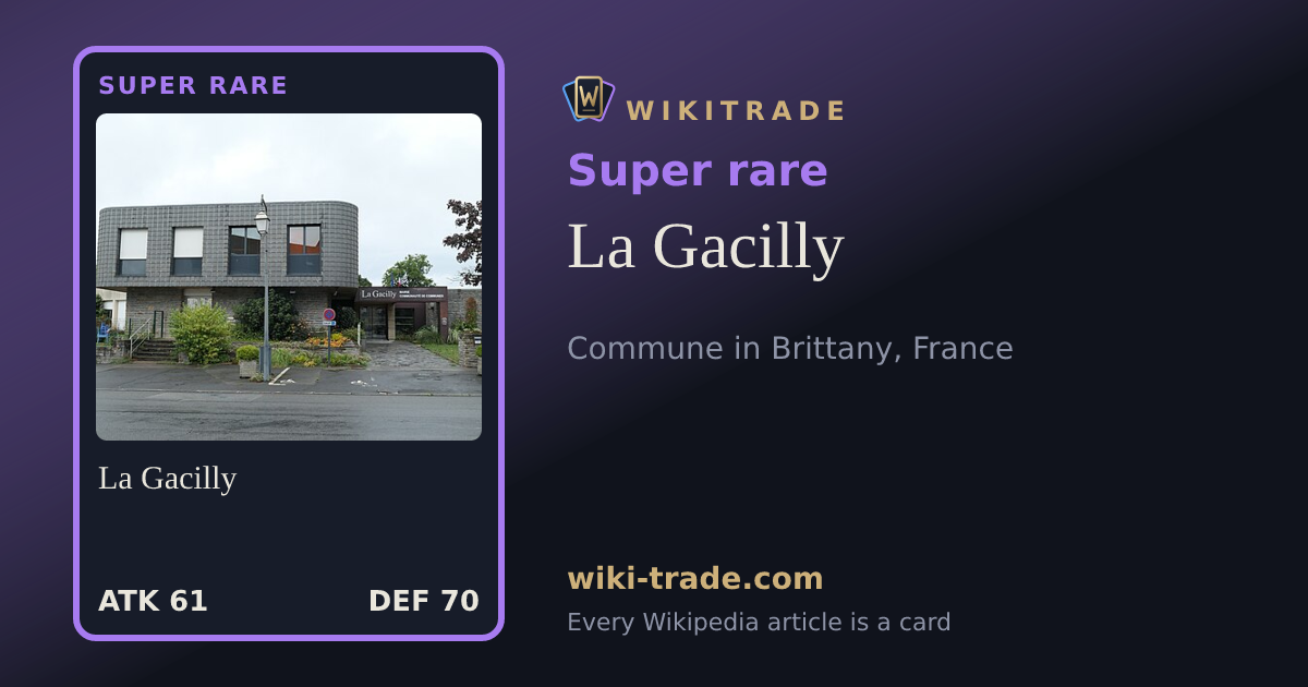 La Gacilly — Super rare card