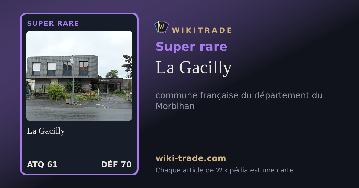 La Gacilly — carte Super rare