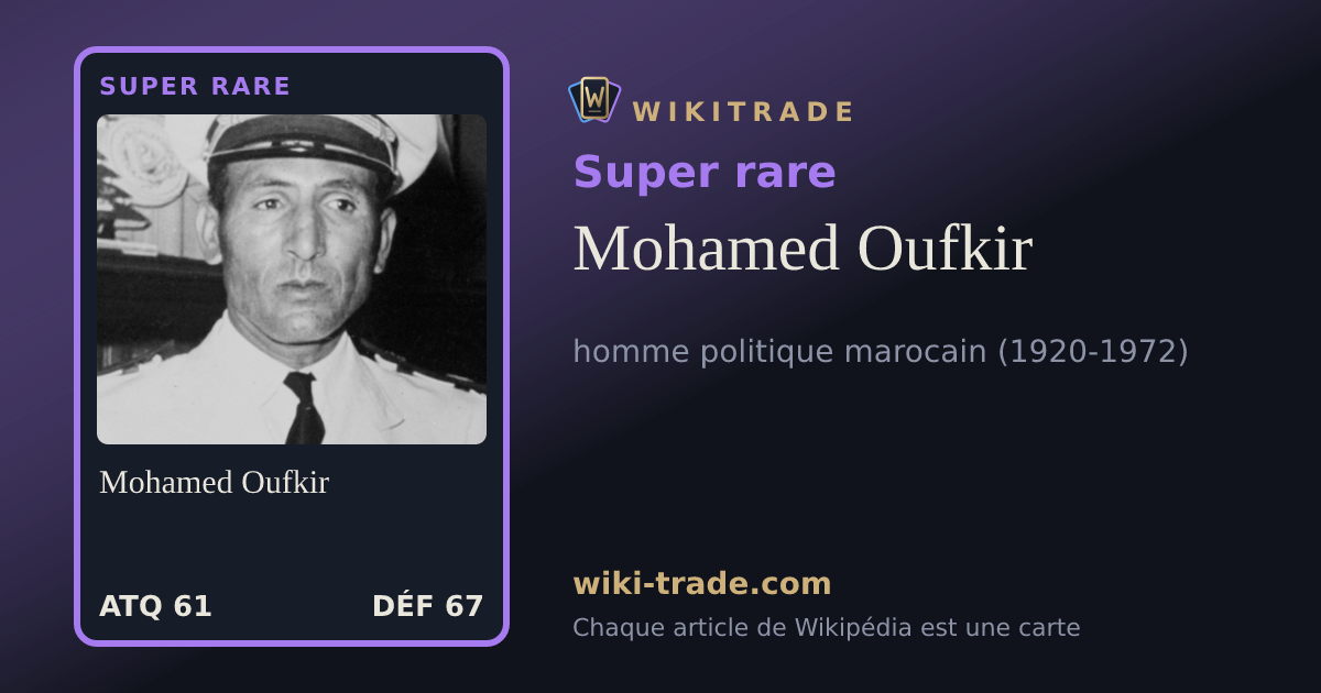 Mohamed Oufkir — carte Super rare