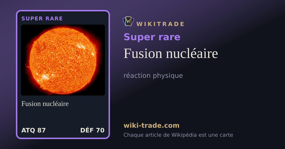 Fusion nucléaire — carte Super rare